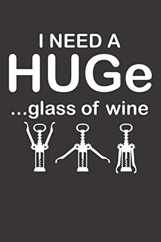 Mein eigener Wein: Dein persönliches Buch für die Weinherstellung zum selber ausfüllen ♦ für über 100 verschiedene Weine ♦ Im handlichen 6x9 Format ... Hobbywinzer ♦ Motiv: Huge glass of wine