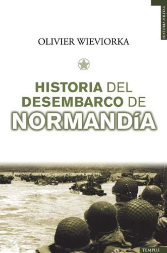 Historia del desembarco de Normandía