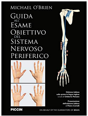 Guida all'esame obiettivo del sistema nervoso periferico