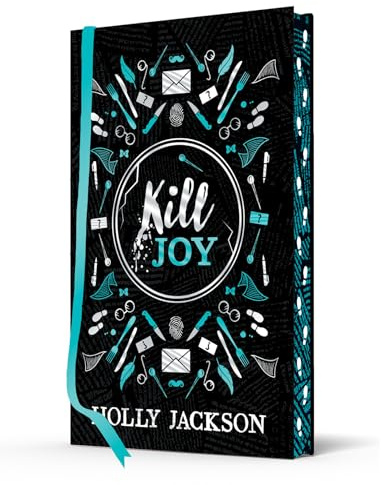 Kill Joy: New for 2024, a stunning collectors edition of the prequel novella to the best-selling trilogy, now a major TV series! (A Good Girl’s Guide to Murder)