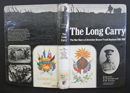 Long Carry: The War Diary of a Stretcher Bearer