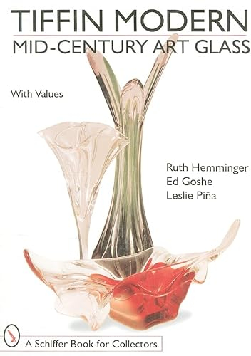Tiffin Modern: Mid-Century Art Glass