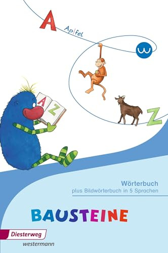 BAUSTEINE Wörterbuch: plus Bildwörterbuch in 5 Sprachen (BAUSTEINE Wörterbuch: plus Wortschatz Englisch - Ausgabe 2014)