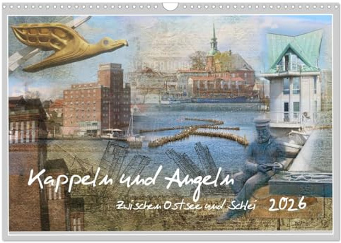 Kappeln und Angeln - Zwischen Ostsee und Schlei (Wandkalender 2026 DIN A3 quer), CALVENDO Monatskalender: Wandkalender, 14 Seiten (CALVENDO Orte)