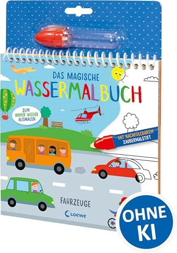 Das magische Wassermalbuch - Fahrzeuge: Male die tollen Motive mit dem enthaltenen Zaubermalstift immer wieder aus