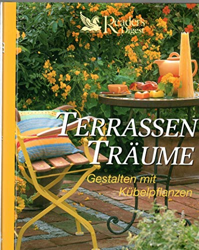 Terrassen Träume - Gestalten mit Kübelpflanzen