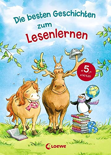 Die besten Geschichten zum Lesenlernen: Erstlesebuch mit großer Fibelschrift für Mädchen und Jungen ab 5 Jahre