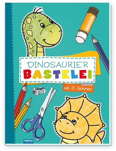 TRÖTSCH - Kinderbastelei Dinosaurier | Bastelbuch mit einfachen Vorlagen zum Ausmalen, Ausschneiden und Kleben: Perfektes erstes Bastelbuch mit ... (Dinosaurierwelt: Alles rund um die Dinos)