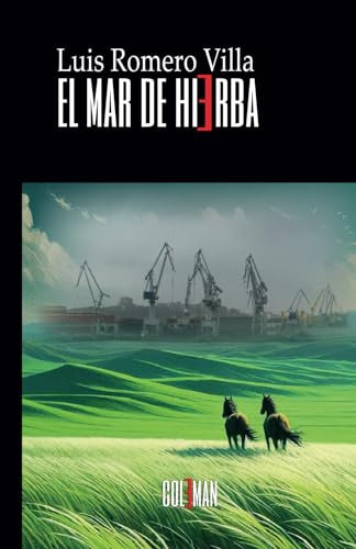 El mar de hierba: 4 (Relatos)