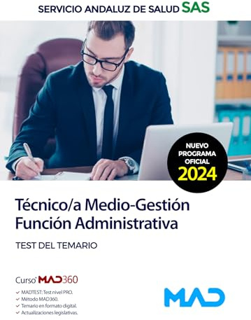 Técnico/a Medio-Gestión Función Administrativa del SAS Opción Administración General. Test del temario