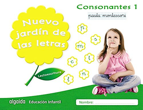 Nuevo jardín de las letras. Consonantes 1. Pauta: Lectoescritura Pauta