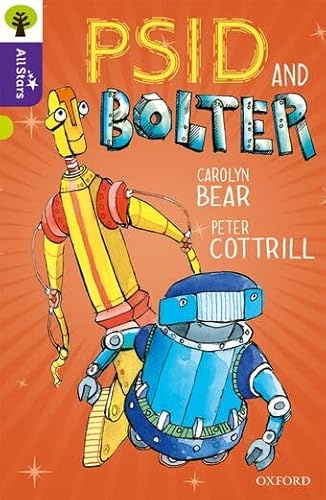 Oxford Reading Tree All Stars: Oxford Level 11 Psid and Bolter: Level 11