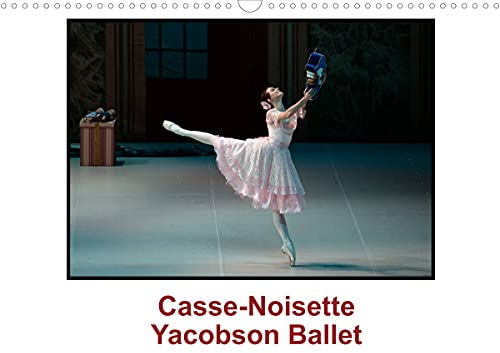Casse-Noisette Yacobson Ballet (Calendrier mural 2022 DIN A3 horizontal): Casse Noisette, créé en 1892, est sans doute, de tous les ballets, celui qui ... le monde. (Calendrier mensuel, 14 Pages )