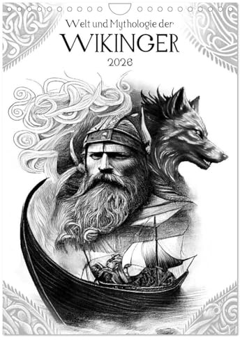 Welt und Mythologie der Wikinger (Wandkalender 2026 DIN A4 hoch), CALVENDO Monatskalender: Entdecke die faszinierende Welt und Mythologie der Wikinger - Monat für Monat (CALVENDO Kunst)