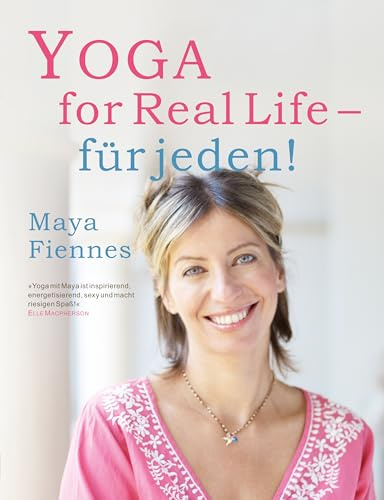 Yoga for Real Life - für jeden!