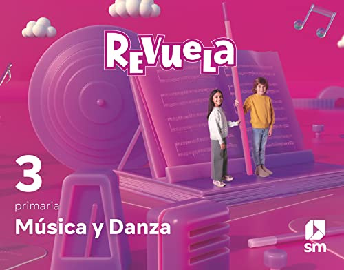 Música y Danza. 3 Primaria. Revuela - 9788413925400