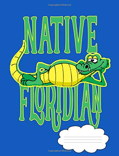 Native Floridian College Rule Composition Book: Lounging Alligator