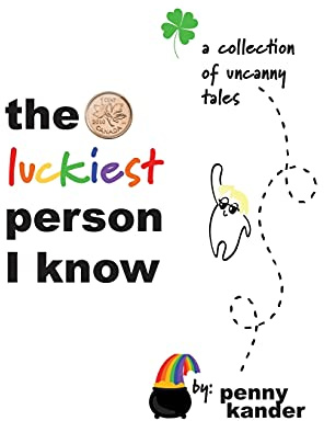 The Luckiest Person I Know