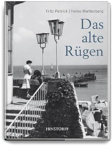 Das alte Rügen: Ungekürzte Ausgabe