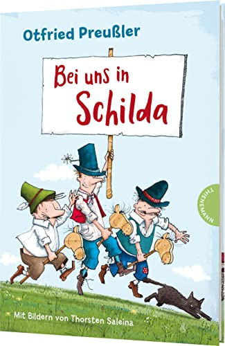 Bei uns in Schilda: Kinderbuch-Klassiker mit neuen Illustrationen