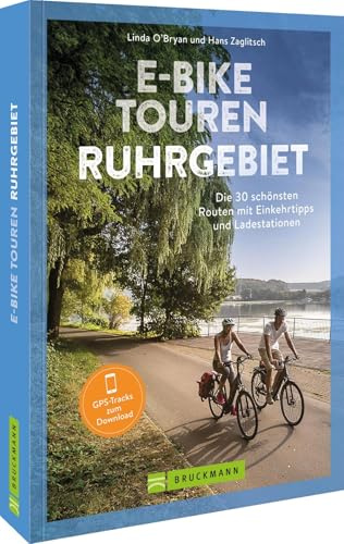 E-Bike Touren Ruhrgebiet: Die 25 schönsten Routen mit Einkehrtipps und Ladestationen