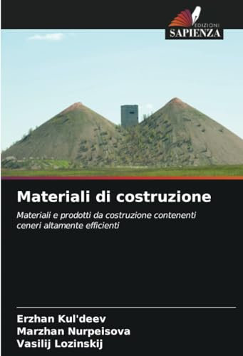 Materiali di costruzione: Materiali e prodotti da costruzione contenenti ceneri altamente efficienti