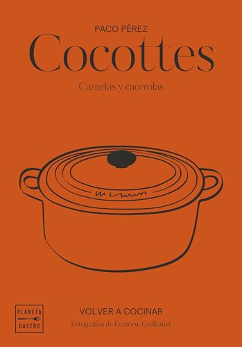 Cocottes. Edición tapa blanda: Cazuelas y cacerolas (Grandes restaurantes)