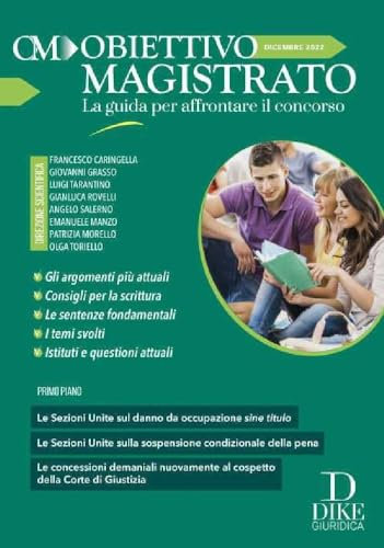 Obiettivo magistrato. La guida per affrontare il concorso. Dicembre (2022) (Vol. 12)