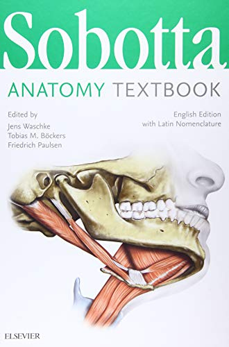 Sobotta Anatomy Textbook: English Edition with Latin Nomenclature (VORKLINIK - Lehrbuch - Urban & Fischer-Verlag)