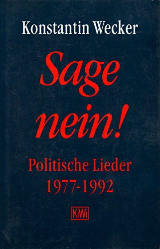 Sage nein!: Politische Lieder 1977-1992 (KiWi)