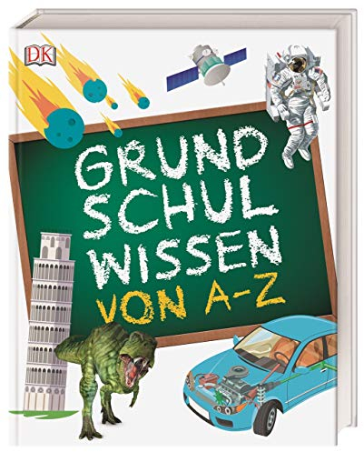 Grundschulwissen von A-Z: Das Kinderlexikon für die Grundschule mit farbigen Fotografien und Illustrationen für Kinder ab 6 Jahren.