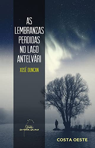 As lembranzas perdidas no lago Antelväri: 100 (Costa Oeste)