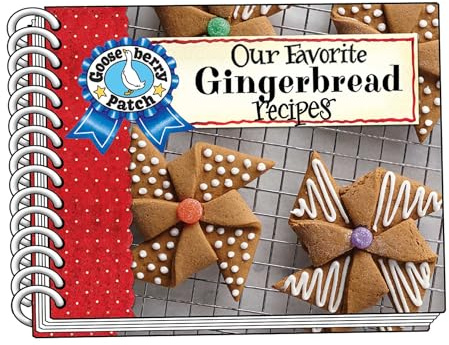 Our Favorite Gingerbread Recipes (Our Favorite Recipes Collection)