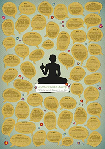 Die Am-Arsch-vorbei-Challenge: Rubbelposter: In 52 Wochen zu mehr Gelassenheit und Glück