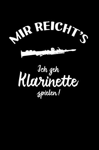 Klarinettist: Ich geh Klarinette spielen!: Notizbuch / Notizheft für Klarinettenspieler-in A5 (6x9in) liniert mit Linien