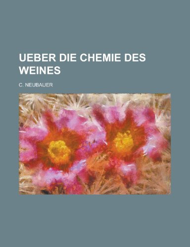 Ueber Die Chemie Des Weines