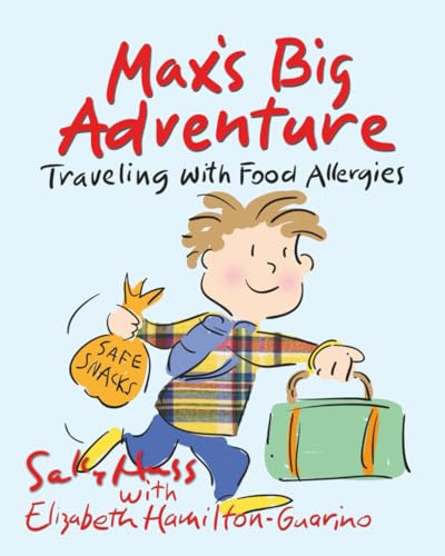 Max's Big Adventure: Traveling with Food Allergies