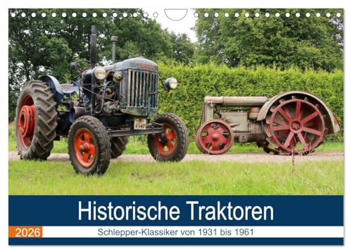 Historische Traktoren 2026 (Wandkalender 2026 DIN A4 quer), CALVENDO Monatskalender