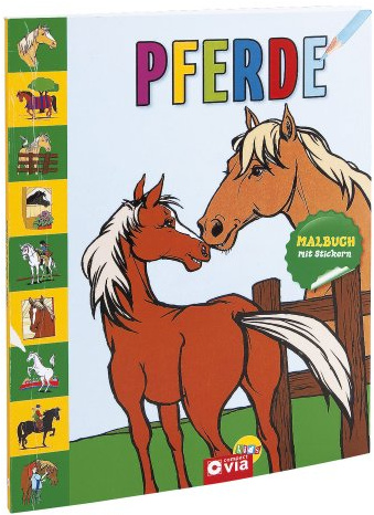 Pferde-Malbuch: Über 80 Ausmalbilder und tolle Beschäftigungselemente