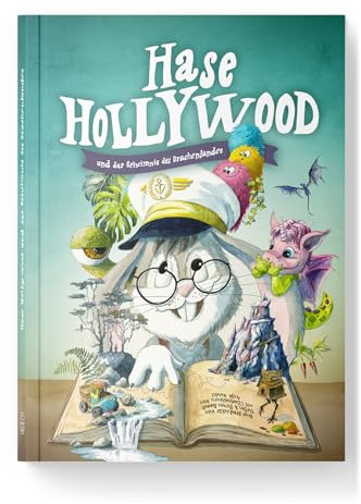 Hase Hollywood und das Geheimnis des Drachenlandes – ein farbenfroh illustriertes Abenteuer mit Piraten, Drachen, Einhörnern und jeder Menge Spaß auf 208 bunten Seiten. Wunderschönes Vorlesebuch.