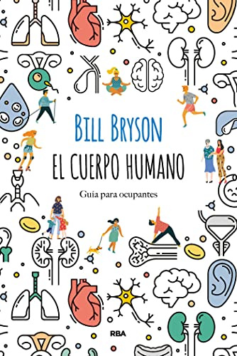 El cuerpo humano: Guía para ocupantes (Divulgación)