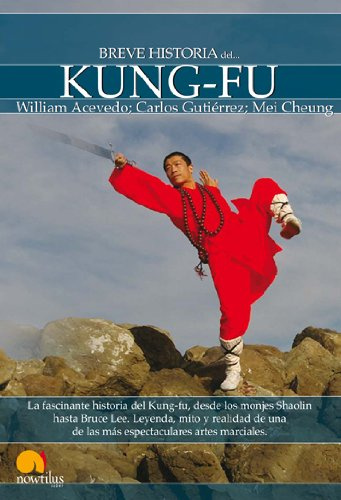 BREVE HISTORIA DEL KUNG-FU