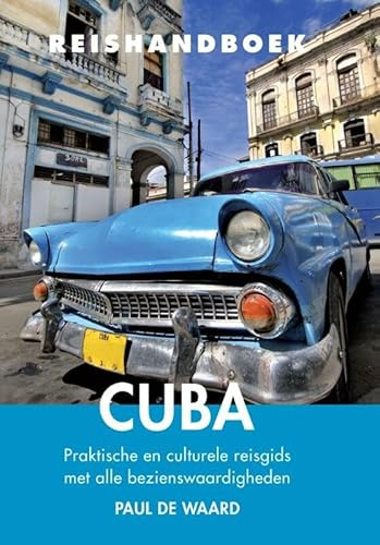 Reishandboek Cuba: praktische en culturele reisgids met alle bezienswaardigheden (Elmar Reishandboeken)