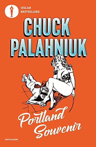Portland souvenir. Gente, luoghi e stranezze del Pacific Northwest (Oscar bestsellers)