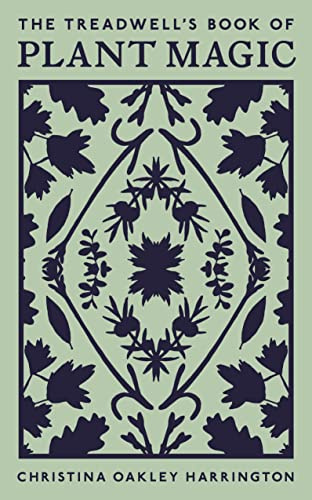 The Treadwell's Book of Plant Magic