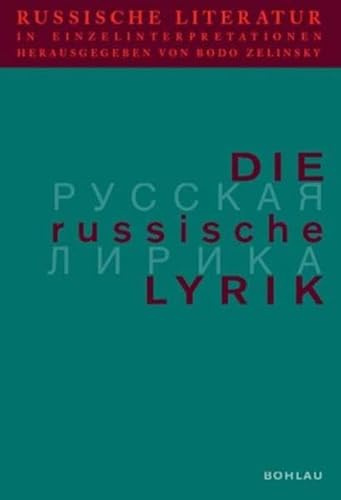 Russische Literatur in Einzelinterpretationen / Die russische Lyrik: Band 040