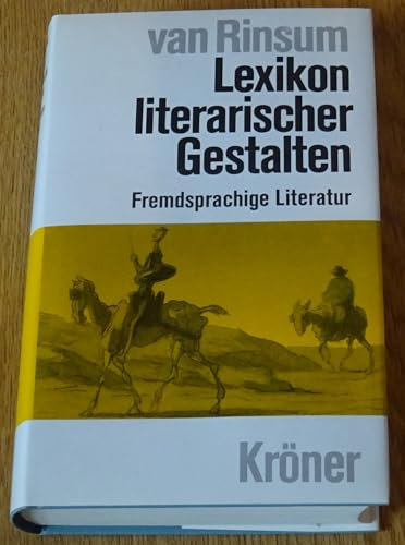 Lexikon literarischer Gestalten - Fremdsprachige Literatur: Fremdsprachige Werke