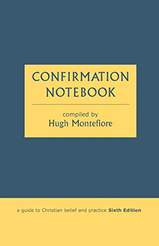 Confirmation Notebook: A Guide to Christian Belief and Practice (Sixth Edition)