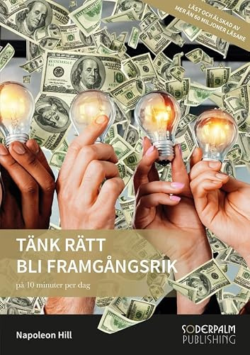 Tänk rätt Bli Framgångsrik - på 10 minuter per dag