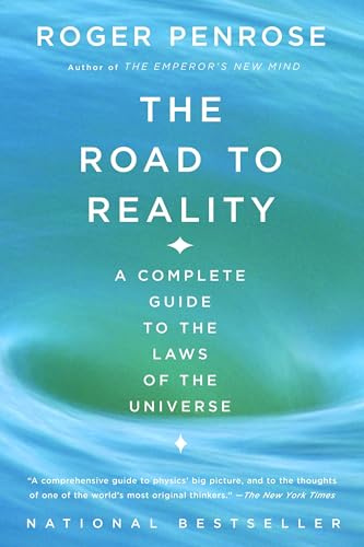 The Road to Reality: A Complete Guide to the Laws of the Universe (Vintage)